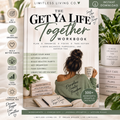 The Get Ya Life Together Workbook
